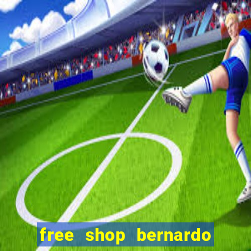 free shop bernardo de irigoyen